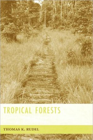Book Tropical Forests: Paths of Destruction and Regeneration in the Late Twentieth Century free