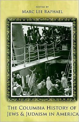 Book The Columbia History of Jews and Judaism in America free
