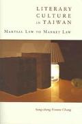 Book Literary Culture in Taiwan: Martial Law to Market Law free