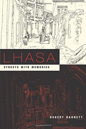 Book Lhasa: Streets with Memories (Asia Perspectives: History, Society, and Culture) free
