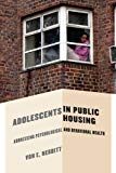 Book Adolescents in Public Housing: Addressing Psychological and Behavioral Health free