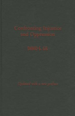 Book Confronting Injustice and Oppression: Concepts and Strategies for Social Workers (Foundations of Social Work Knowledge Series) free