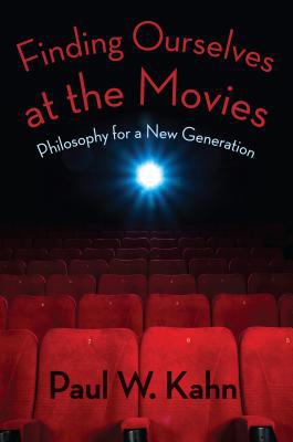 Book Finding Ourselves at the Movies: Philosophy for a New Generation free