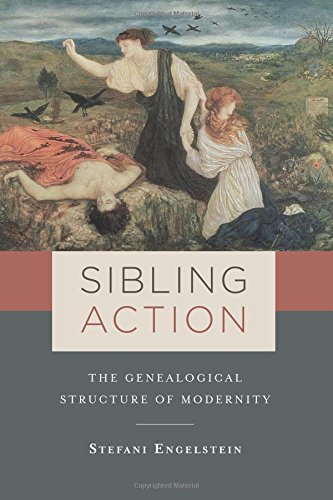 Book Sibling Action: The Genealogical Structure of Modernity free