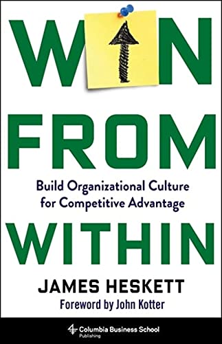 Book Win from Within: Build Organizational Culture for Competitive Advantage free