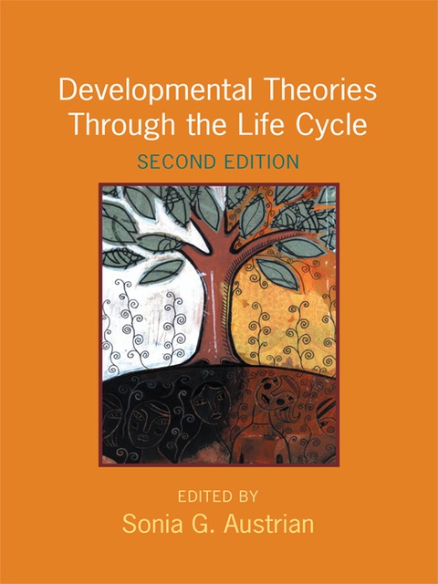Book Developmental Theories Through the Life Cycle free