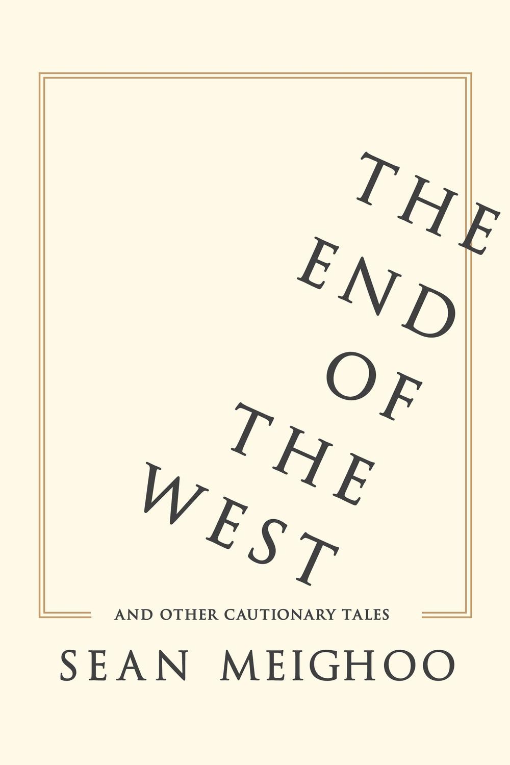 Book The End of the West and Other Cautionary Tales free