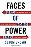 Book Faces of Power: Constancy and Change in United States Foreign Policy from Truman to Obama free