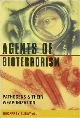 Book Agents of Bioterrorism: Pathogens & Their Weaponization (Pathogens and their Weaponization) free