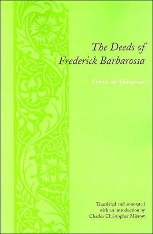 Book The Deeds of Frederick Barbarossa (Records of Western Civilization Series) free