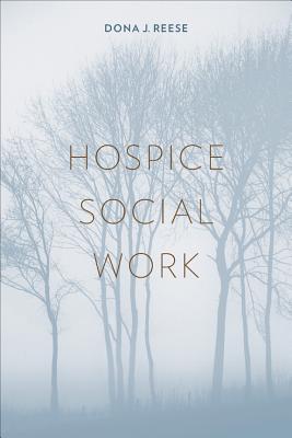 Book Hospice Social Work (End-of-Life Care: A Series) free
