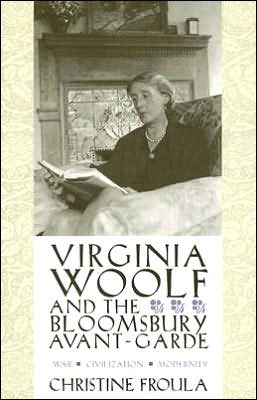 Book Virginia Woolf and the Bloomsbury Avant-garde: War, Civilization, Modernity (Gender and Culture Series) free