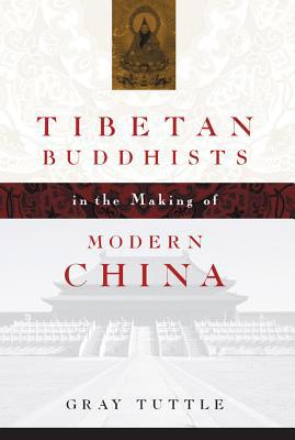 Book Tibetan Buddhists in the Making of Modern China free