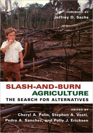 Book Slash-and-Burn Agriculture: The Search for Alternatives free