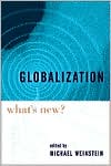 Book Globalization: What's New? free