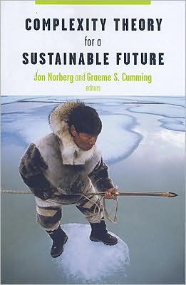 Book Complexity Theory for a Sustainable Future (Complexity in Ecological Systems) free