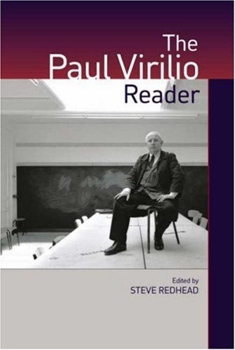 Book The Paul Virilio Reader (European Perspectives: A Series in Social Thought and Cultural Criticism) free