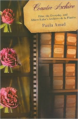 Book Counter-Archive: Film, the Everyday, and Albert Kahn's Archives de la Planète (Film and Culture Series) free