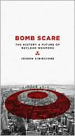 Book Bomb Scare: The History and Future of Nuclear Weapons free