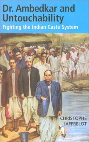 Book Dr. Ambedkar and Untouchability: Fighting the Indian Caste System (The CERI Series in Comparative Politics and International Studies) free
