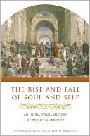 Book The Rise and Fall of Soul and Self: An Intellectual History of Personal Identity free