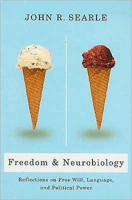 Book Freedom and Neurobiology: Reflections on Free Will, Language, and Political Power (Columbia Themes in Philosophy) free
