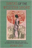 Book Sirens of the Western Shore: The Westernesque Femme Fatale, Translation, and Vernacular Style in Modern Japanese Literature free