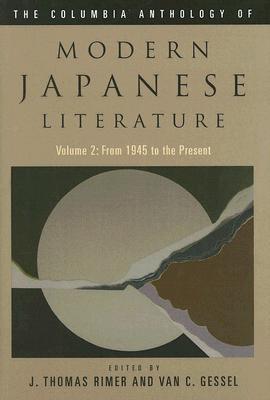 Book The Columbia Anthology of Modern Japanese Literature: Volume 2: 1945 to the Present (Modern Asian Literature Series) free