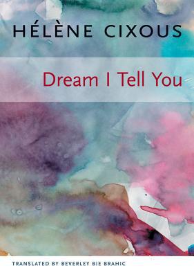 Book Dream I Tell You (European Perspectives: A Series in Social Thought and Cultural Criticism) free