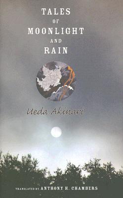 Book Tales of Moonlight and Rain (Translations from the Asian Classics (Hardcover)) free