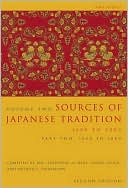 Book Sources of Japanese Tradition, Volume 2: 1600 To 2000; Part 2: 1868 To 2000 (Introduction to Asian Civilizations) free