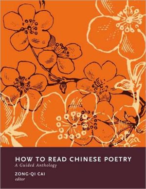 Book How to Read Chinese Poetry: A Guided Anthology (How to Read Chinese Literature) free