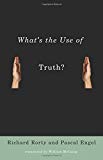 Book What's the Use of Truth? free