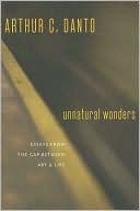 Book Unnatural Wonders: Essays from the Gap Between Art and Life free