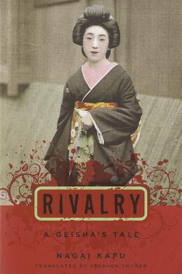 Book Rivalry: A Geisha's Tale (Japanese Studies Series) free