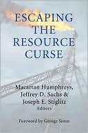 Book Escaping the Resource Curse (Initiative for Policy Dialogue at Columbia: Challenges in Development and Globalization) free