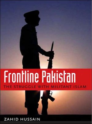 Book Frontline Pakistan: The Struggle with Militant Islam free