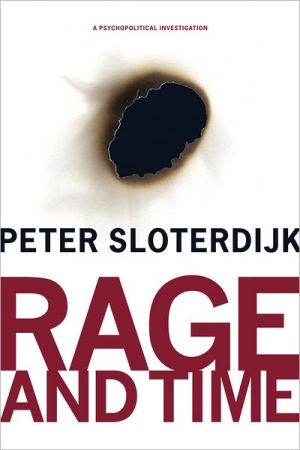 Book Rage and Time: A Psychopolitical Investigation (Insurrections: Critical Studies in Religion, Politics, and Culture) free