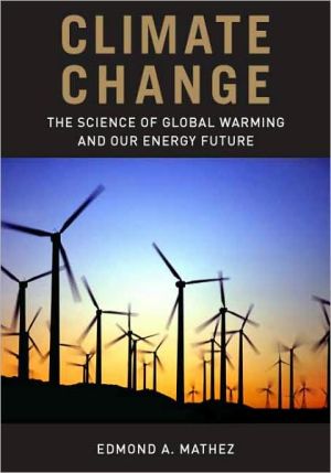 Book Climate Change: The Science of Global Warming and Our Energy Future free