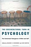 Book The Sociocultural Turn in Psychology: The Contextual Emergence of Mind and Self free