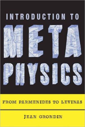 Book Introduction to Metaphysics: From Parmenides to Levinas free