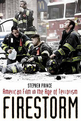 Book Firestorm: American Film in the Age of Terrorism free