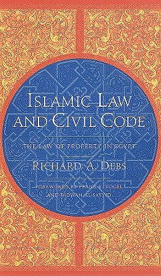 Book Islamic Law and Civil Code: The Law of Property in Egypt free