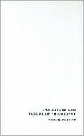 Book The Nature and Future of Philosophy (Columbia Themes in Philosophy) free