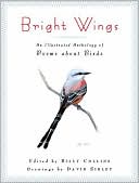 Book Bright Wings: An Illustrated Anthology of Poems About Birds free