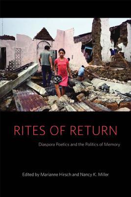 Book Rites of Return: Diaspora Poetics and the Politics of Memory (Gender and Culture Series) free