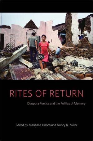 Book Rites of Return: Diaspora Poetics and the Politics of Memory (Gender and Culture Series) free