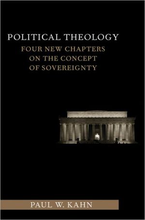 Book Political Theology: Four New Chapters on the Concept of Sovereignty (Columbia Studies in Political Thought / Political History) free