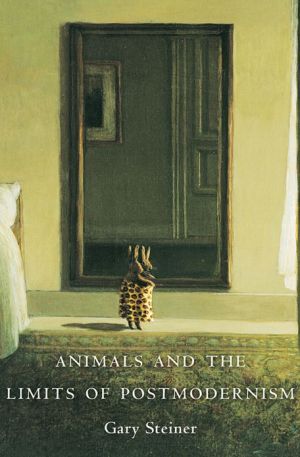 Book Animals and the Limits of Postmodernism (Critical Perspectives on Animals: Theory, Culture, Science, and Law) free
