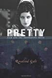 Book Pretty: Film and the Decorative Image (Film and Culture Series) free